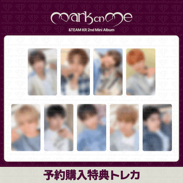 [予約商品] &TEAM KR 2nd Mini Album Mark on Me アーリーバード購入特典トレカ (Weverse)